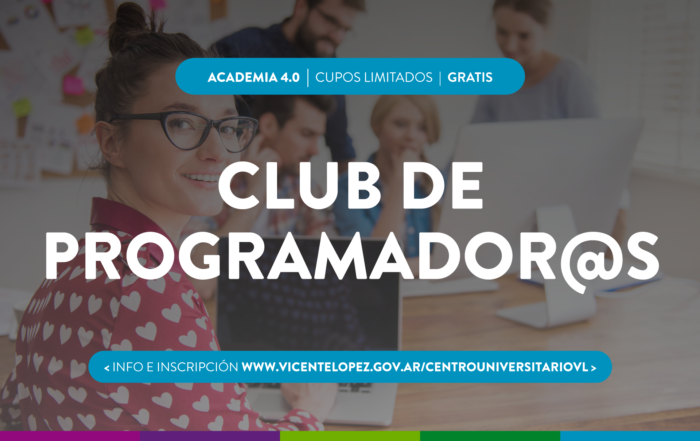 #ACADEMIA 4.0 👨‍💻  ¡EN JULIO SUMATE AL CLUB DE PROGRAMADORES!