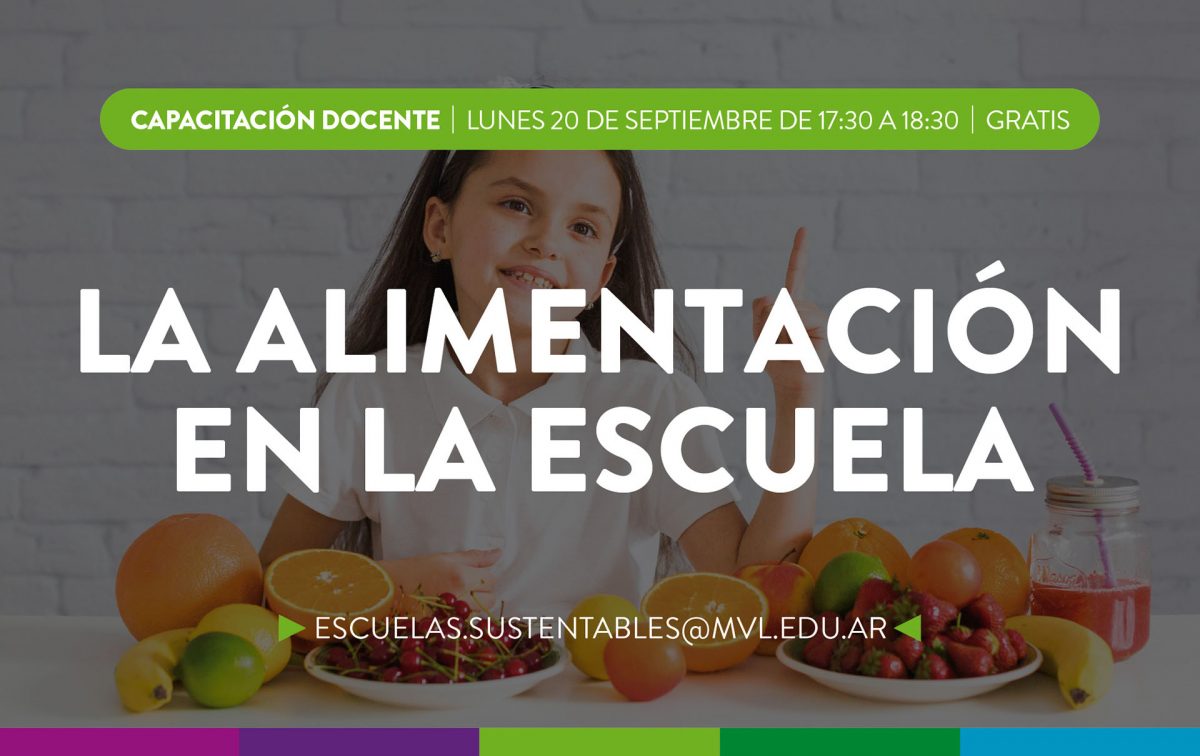 #CapacitaciónDocente > La Alimentación en la Escuela – Secretaría de