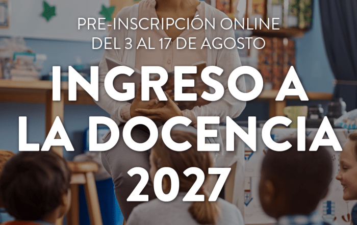 Pre-Inscripción 2027 👩🏫 INGRESO A LA DOCENCIA ingreso a la docencia_1080x1350-IG-01