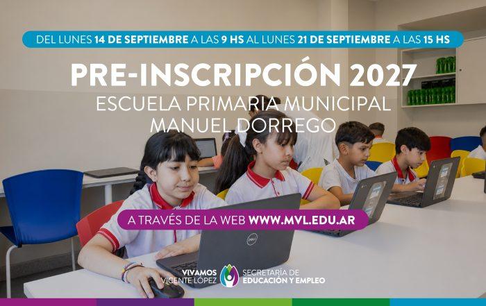 Pre-Inscripción 2027 🏫 ESCUELA PRIMARIA MUNICIPAL «MANUEL DORREGO» redes-Pre-inscripciones PRIMARIA2027_destacada web DORREGO